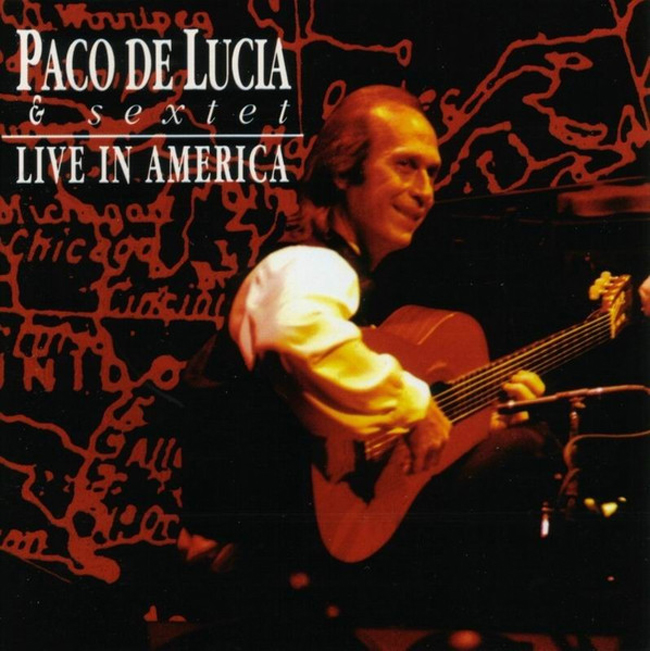 CD　Live in America - Paco de lucia & Sexet